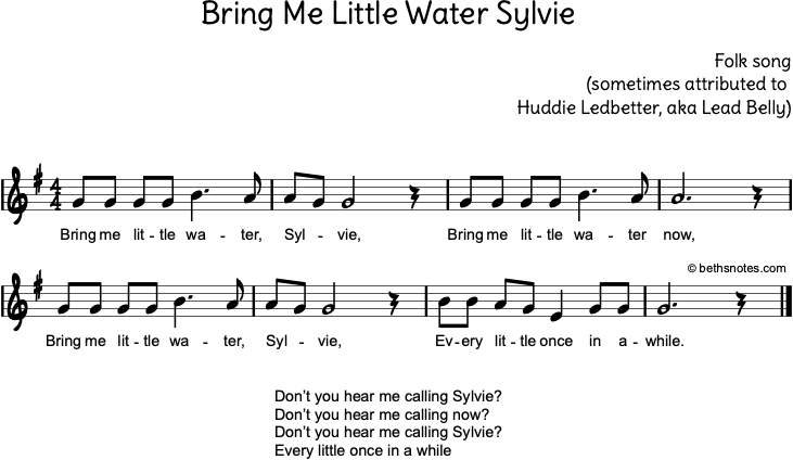 Bring Me Little Water Sylvie Beth's Notes Songs + Resources