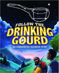 Follow the Drinking Gourd book