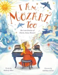 I Am Mozart Too