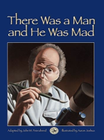 There Was a Man and He Was Mad book